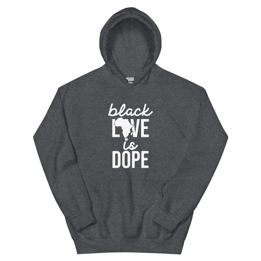 Black Love is Dope - Unisex Hoodie